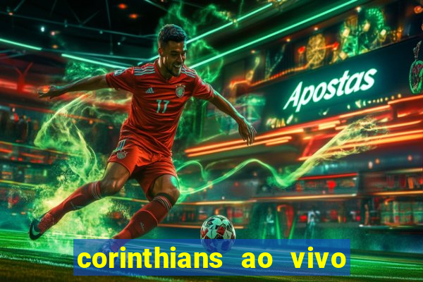 corinthians ao vivo multi canal